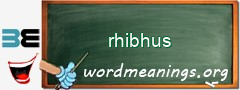 WordMeaning blackboard for rhibhus